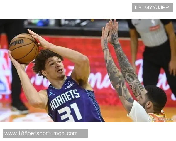 黄蜂主帅称赞克尼佩尔三分球表现展现未来潜力与成长空间 黄蜂主帅称赞克尼佩尔三分球表现展现未来潜力与成长空间